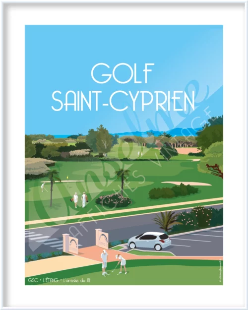 Affiche GOLF SAINT-CYPRIEN • L'étang • L'arrivée du trou 18