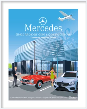 Affiche MERCEDES • Espace automobile géant & Commerces premium • La première concession 5 étoiles