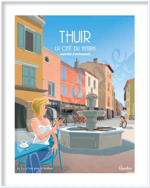 Affiche THUIR • La cité du Byrrh • Tranquille & moderne • Affiche standard 40x50 cm prête à encadrer (format standard)