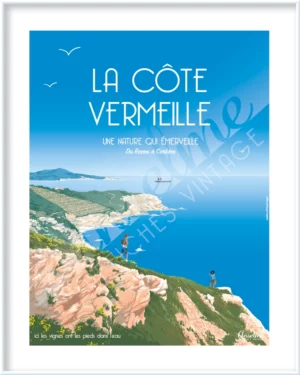 Affiche LA CÔTE VERMEILLE • Une nature qui émerveille • Du Racou à Cerbère • Ici les vignes ont les pieds dans Une nature qui émerveille Du Racou à Cerbère Ici les vignes ont les pieds dans l'eau