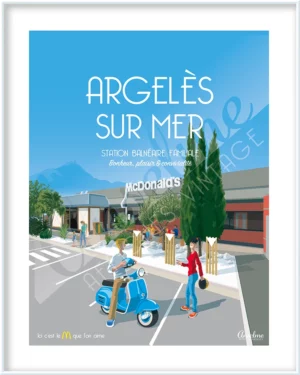 Affiche ARGELÈS-SUR-MER • Station balnéaire familiale • Bonheur, plaisir & convivialité • Mac Donald