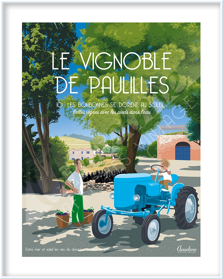 N°20C-Affiche Anselme VIGNOBLEPAULILLE LE VIGNOBLE DE PAULILLES• Ici les bonbonnes dorent au soleil • Belles vignes avec les pieds dans l'eau