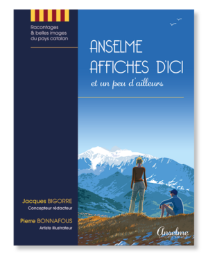 ANSELME, AFFICHES D'ICI et un peu d'ailleurs